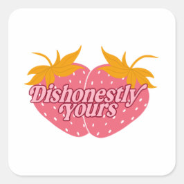 Oärliga Yours Jordgubbar från Haley - Sticker Fyrkantigt Klistermärke