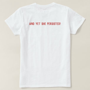 Oartig Arrogant Woman än så bestod hon fortfarande T Shirt