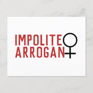 Oartig Arrogant Woman Female symbol 2-linje Vykort