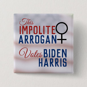 Oartig Arrogant Woman-röster Biden Harris Knapp
