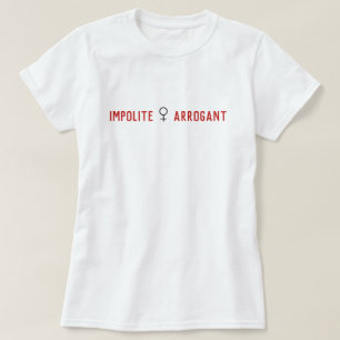 Oartig Arrogant Woman Symbol T Shirt