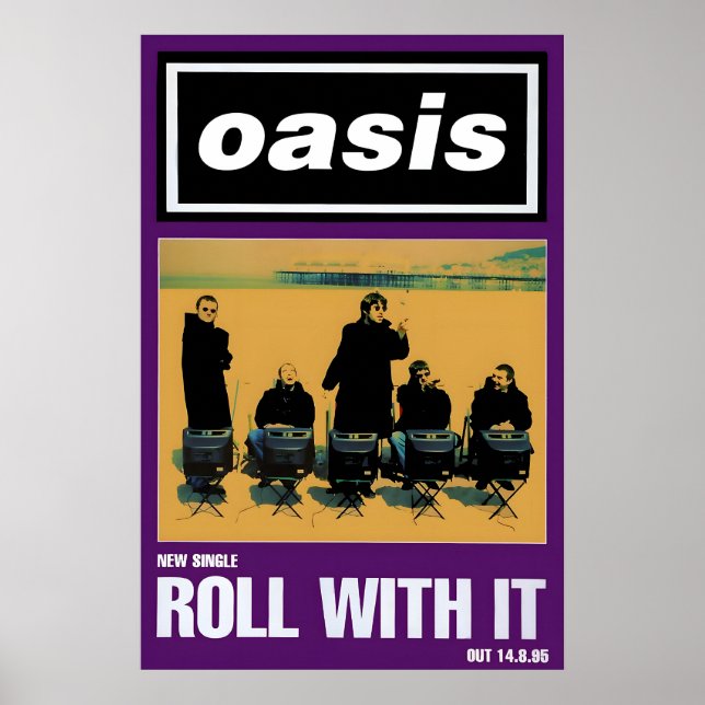 Oasis- Roll with It- 1995 Kampanjaffisch Tryck 1 (Framsidan)