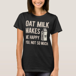 Oat Mjölk Funny T Shirt