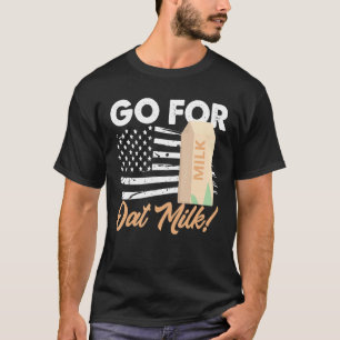 Oat Mjölk Vegan Dairy Free Organic Mjölk Plant Bas T Shirt