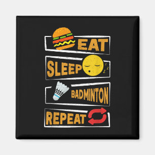 Öat viloläge Badminton Upprepa _ Funny Badminton P Magnet