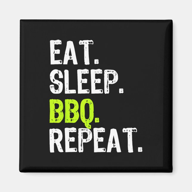 Öat viloläge Bbq Upprepa Rbeque Rbecue Funny Magnet (Framsidan)