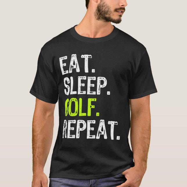 Öat viloläge Golf Upprepa Golfer Golfing Funny T Shirt (Framsida)