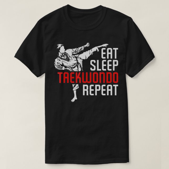 Öat viloläge Taekwondo Repeat Taekwondo 3 T Shirt (Design framsida)