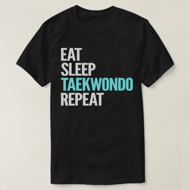 Öat viloläge Taekwondo Repeat TShirt T Shirt (Design framsida)
