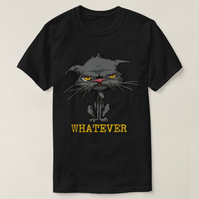 Oavsett Ilsken Katt Rolig Sarksatisk Uttråkad Katt T Shirt (Design framsida)