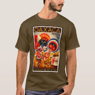 Oaxaca Mexico Retro Travel Ad T Shirt