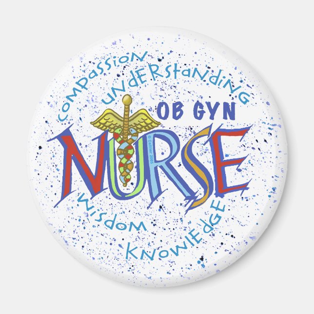 Ob Gyn Nurse Motto Magnet (Framsidan)