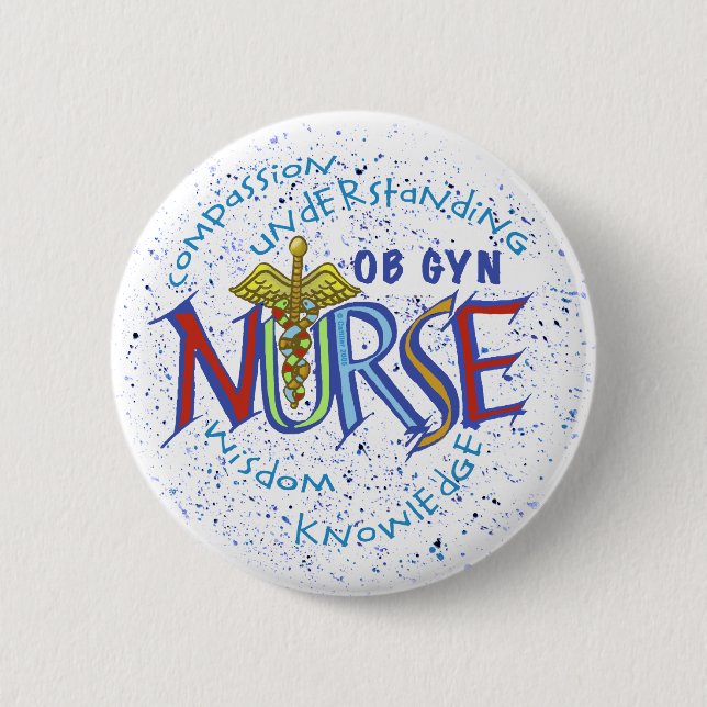 Ob Gyn Nurse Motto pin Knapp (Framsida)