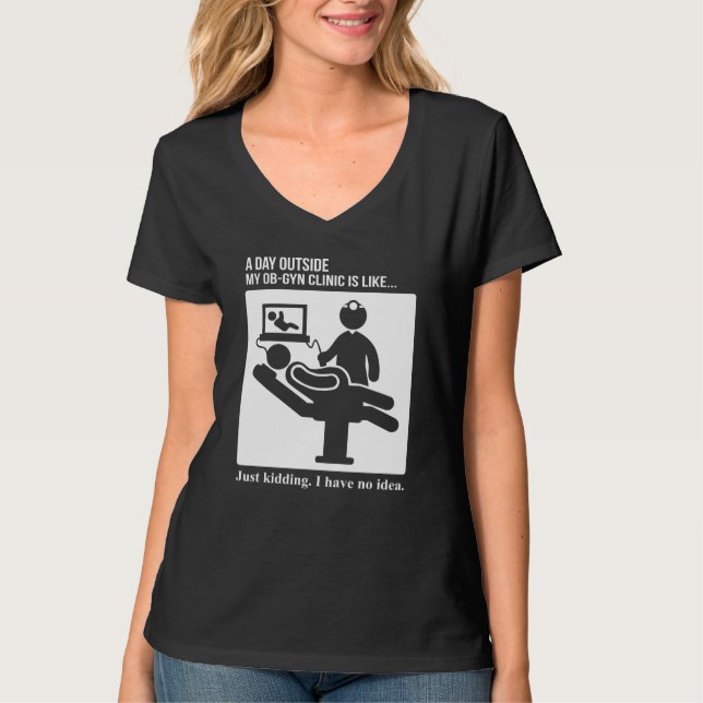 OB GYN Obstetrics gynekologiska dag utanför klinis T Shirt (Framsida)
