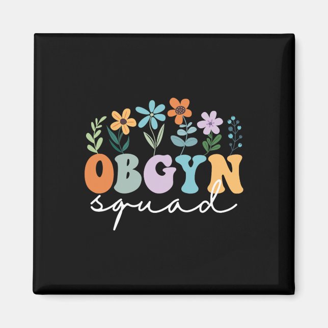 Ob-gyn Squad Obstetrician Gynecolog Ob-gyn Nurs Magnet (Framsidan)