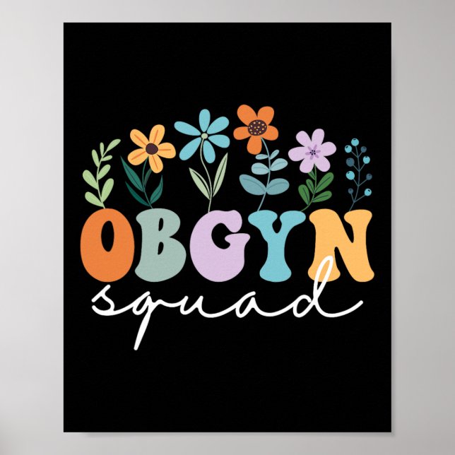 Ob-gyn Squad Obstetrician Gynecolog Ob-gyn Nurs Poster (Framsidan)