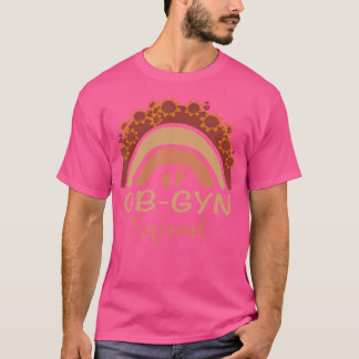 Ob-Gyn Squad Rainbow Gynecolog Ob Gyn Doktor Sq T Shirt