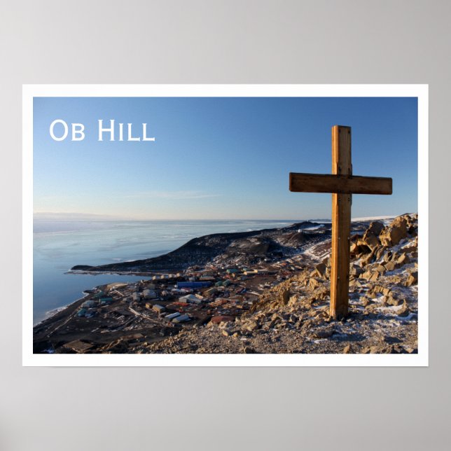 Ob Hill Summit Cross, McMurdo Station, Antarktis Poster (Framsidan)