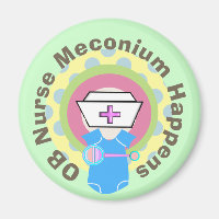 OB Nurse Gifts "Meconium Happens"