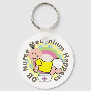 OB Nurse Gifts "Meconium Happens" Nyckelring