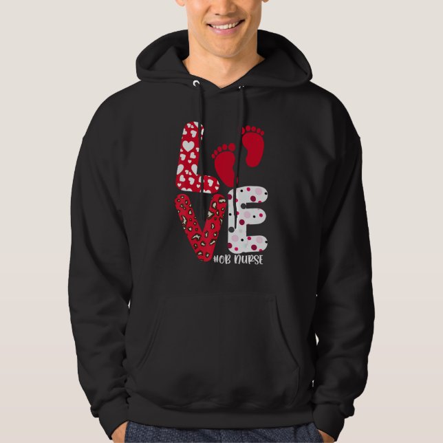 OB Nurse Valentines Day Delivery Labor Nursing Lov Hoodie (Framsida)