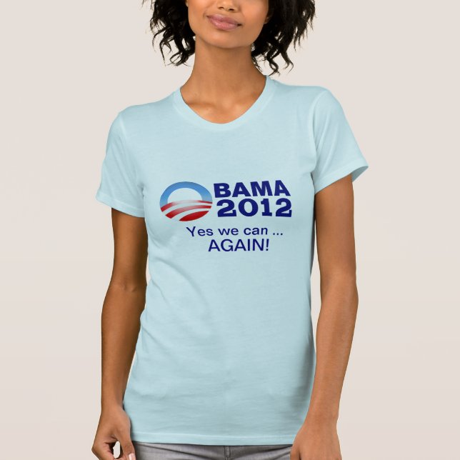 Obama 2012 - Ja kan vi… igen! Tee Shirt (Framsida)