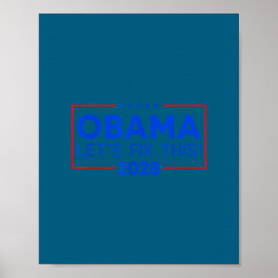 Obama 2028 3:e mandatperiod Låt oss fixa det här T Poster