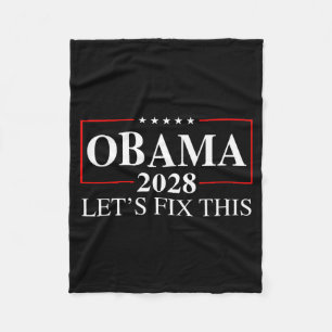 Obama 2028 3:e mandatperiod Låt oss fixa detta - O Fleecefilt