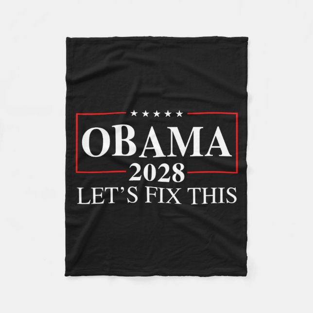 Obama 2028 3:e mandatperiod Låt oss fixa detta - O Fleecefilt (Framsidan)
