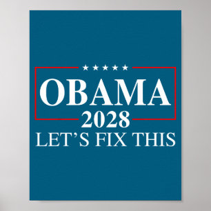 Obama 2028 3:e mandatperiod Låt oss fixa detta - O Poster