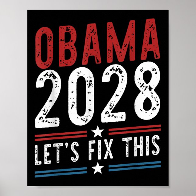 Obama 2028 gör att du kan åtgärda detta poster (Framsidan)