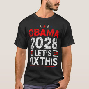 Obama 2028 Låt oss fixa detta T-shirt_2.png T Shirt
