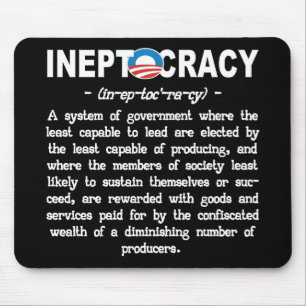 Obama administration Ineptocracy Mousepad Musmatta