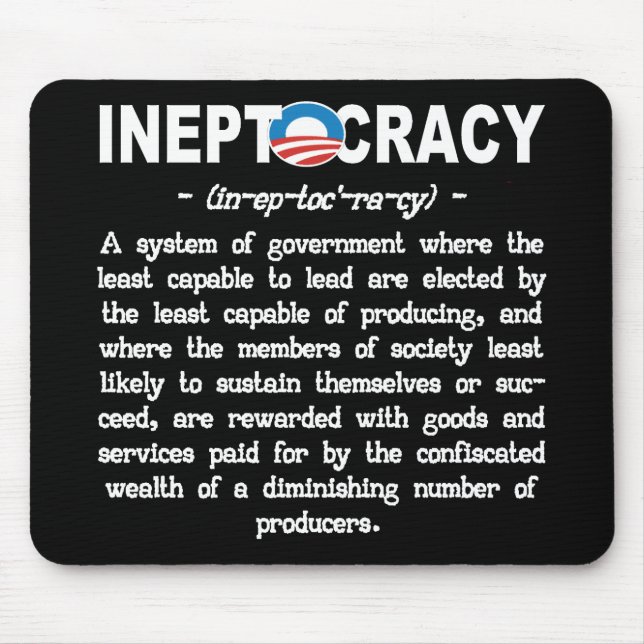 Obama administration Ineptocracy Mousepad Musmatta (Framsidan)