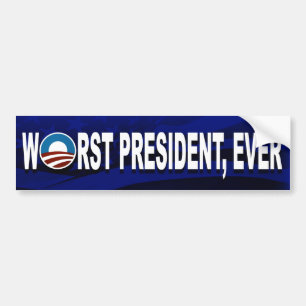 Obama är den värst presidenten, någonsin bildekal