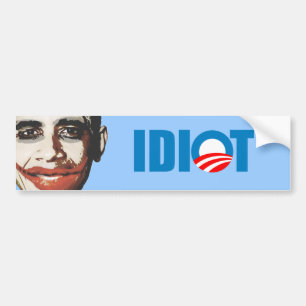OBAMA ÄR EN IDIOT BILDEKAL