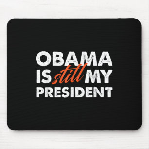 Obama är fortfarande min president T Shirt_1 Musmatta