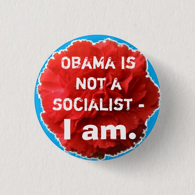 Obama är inte en socialist - I Am. Knapp (Framsida)