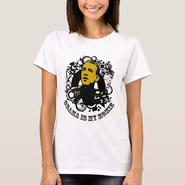 Obama är min Homie T Shirt (Framsida)