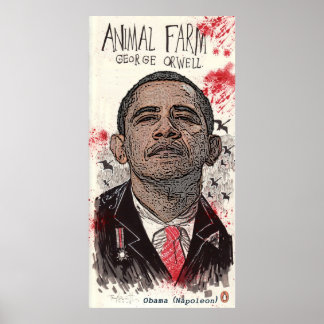 Obama är Napoleon i George Orwells "Djurfarmen" Poster