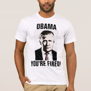 OBAMA AVFYRAS DU! ROLIGA DONALD TRUMP T-TRÖJA T-SHIRT
