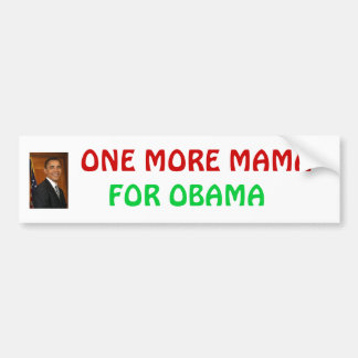 obama_barack FÖR OBAMA, EN MER MAMMA Bildekal