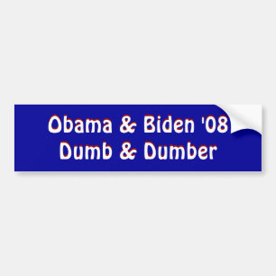 Obama & Biden "08Dumb & mer dum, Obama & Biden"… Bildekal