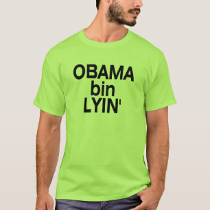Obama bin Lyin Tee Shirt