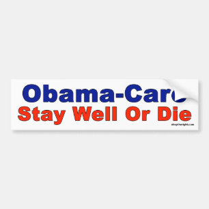 Obama-Care - Håll dig frisk eller dö Bildekal