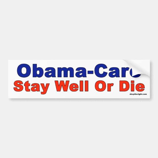 Obama-Care - Håll dig frisk eller dö Bildekal (Framsidan)