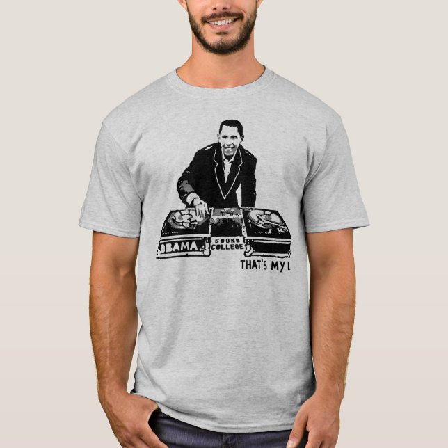OBAMA: Det är min DJ Tee Shirt (Framsida)