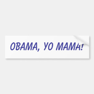 Obama, din mamma! bildekal