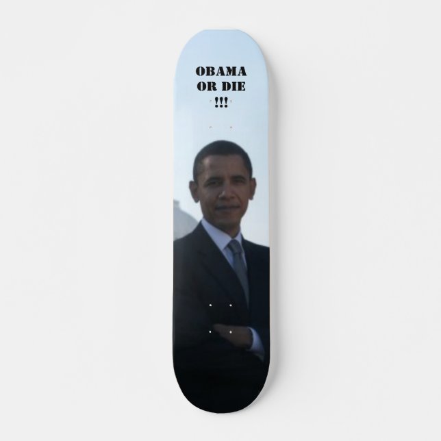 OBAMA ELLER MATRIS!!! OLD SCHOOL SKATEBOARD BRÄDA 21,6 CM (Framsida)
