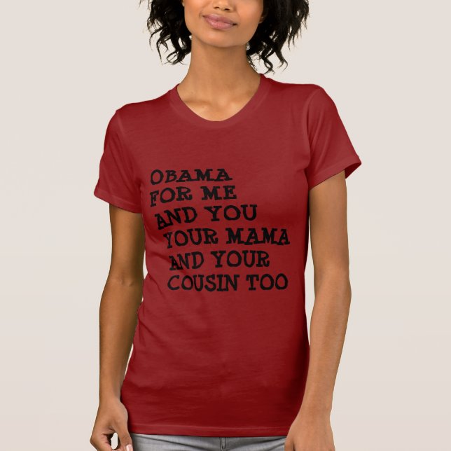 OBAMA FÖR MIG OCH DIG TEE SHIRT (Framsida)